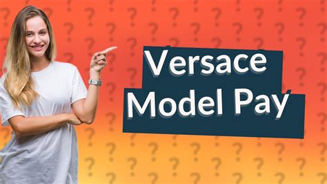 how much do versace models make|how much does versace make.